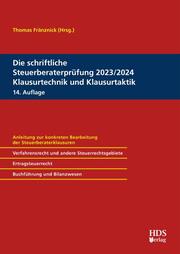 Die schriftliche Steuerberaterprüfung 2023/2024 Klausurtechnik und Klausurtaktik - Cover