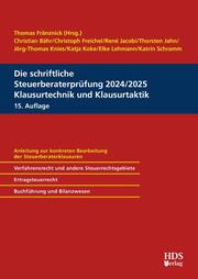 Die schriftliche Steuerberaterprüfung 2024/2025 Klausurtechnik und Klausurtaktik - Cover