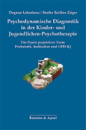 Psychodynamische Diagnostik in der Kinder- und Jugendlichen-Psychotherapie