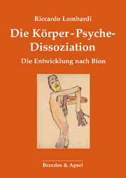 Die Körper-Psyche-Disssoziation