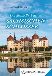 Das kleine Buch der Sächsischen Schlösser - Cover