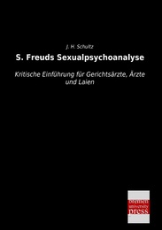 S.Freuds Sexualpsychoanalyse