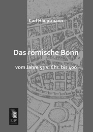 Das römische Bonn