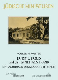 Ernst L. Freud und das Landhaus Frank