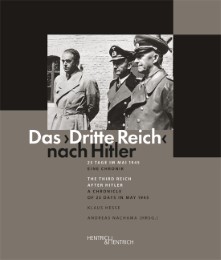 Das 'Dritte Reich' nach Hitler/The Third Reich after Hitler