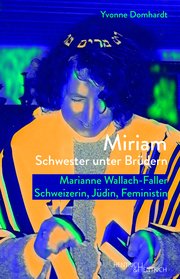 Miriam - Schwester unter Brüdern
