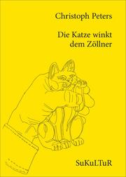 Die Katze winkt dem Zöllner - Cover
