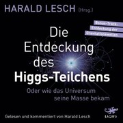 Die Entdeckung des Higgs-Teilchens. - Cover