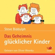 Das Geheimnis glücklicher Kinder - Cover