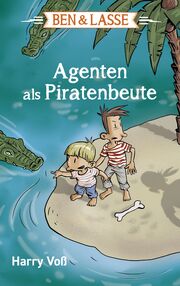 Ben und Lasse - Agenten als Piratenbeute - Cover