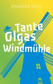 Tante Olgas Windmühle - Cover