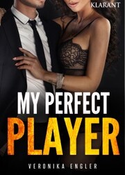 My perfect Player - Erotischer Roman - Cover