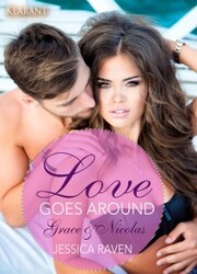 Love goes around - Grace und Nicolas. Erotischer Roman
