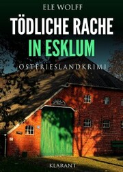 Tödliche Rache in Esklum. Ostfrieslandkrimi - Cover