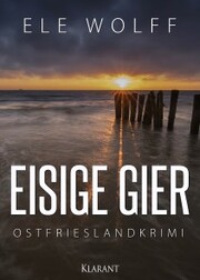 Eisige Gier. Ostfrieslandkrimi - Cover