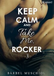 Keep Calm and Take Me, Rocker 3 - Cover