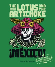 The Lotus and the Artichoke - Mexico! - Cover