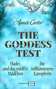 The Goddess Test - Kurzromane