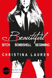 Beautiful: Beautiful Bitch / Beautiful Bombshell / Beautiful Beginning
