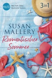 Romantischer Sommer mit Susan Mallery (3in1)