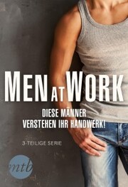 Men at Work - Diese Männer verstehen ihr Handwerk! - Cover
