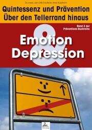 Emotion & Depression: Quintessenz und Prävention