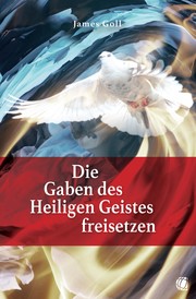 Die Gaben des Heiligen Geistes freisetzen - Cover