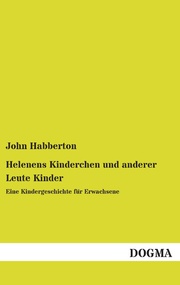 Helenens Kinderchen und anderer Leute Kinder - Cover