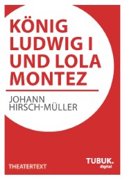 König Ludwig I.und Lola Montez