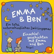 Emma und Ben, Vol. 1: Ein total unterschiedliches Zwillingspaar!