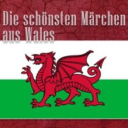 Die schönsten Märchen aus Wales
