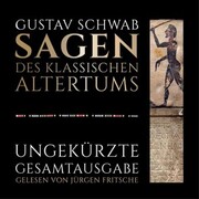 Gustav Schwab: Sagen des klassischen Altertums - Ungekürzte Gesamtausgabe - Cover