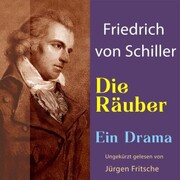 Friedrich von Schiller: Die Räuber. Ein Drama - Cover