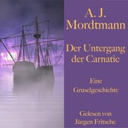 A. J. Mordtmann: Der Untergang der Carnatic. - Cover