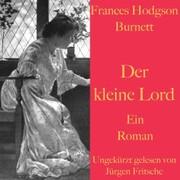 Frances Hodgson Burnett: Der kleine Lord