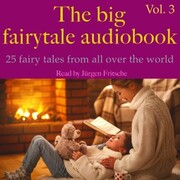 The big fairytale audiobook, vol. 3