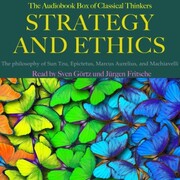 Strategy and Ethics: The audiobook box of classical thinkers