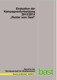 Evaluation der Kampagnenfortsetzung 2013/2014 'Runter vom Gas'