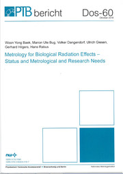 Metrology for Biological Radiation Effects