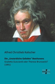 Die 'Unsterbliche Geliebte' Beethovens