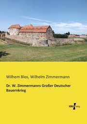 Dr.W.Zimmermanns Großer Deutscher Bauernkrieg