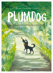 Plumdog - Tagebuch eines Hundes von Welt
