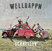 Wellbappn - Schneller