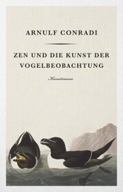 Zen und die Kunst der Vogelbeobachtung - Cover