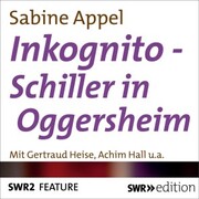 Inkognito - Schiller in Oggersheim - Cover