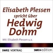 Elisabeth Plessen spricht über Hedwig Dohm - Cover