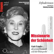 Erfinderinnen - Missionarin der Schönheit (Estée Lauder, die seriöse Kosmetik und die Gratisprobe) - Cover