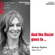 Die Erste - And the Oscar goes to ... (Kathryn Bigelow, Regie-Oscar)