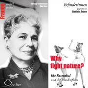 Erfinderinnen - Why Fight Nature? (Ida Rosenthal und Die Maidenform) - Cover