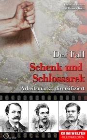 Der Fall Schenk und Schlossarek - Cover